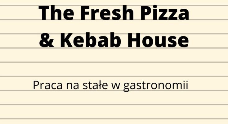 The Fresh Pizza & Kebab House
