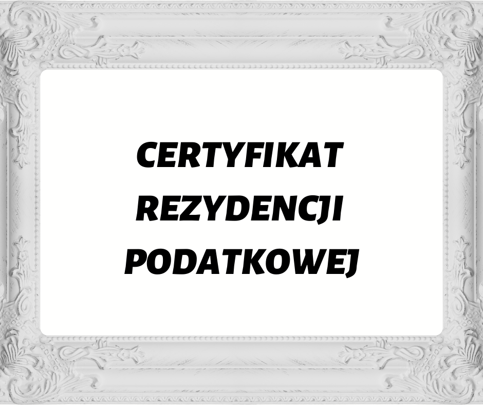 Kopia certyfikatu rezydencji dla celów CIT w 2022 r. Biuro Rachunkowe KSML