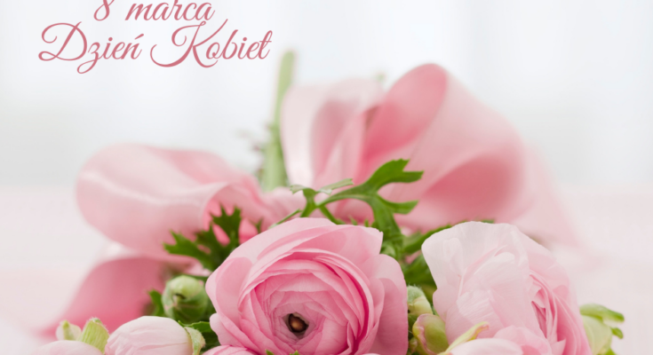 8 marca Dzień Kobiet - biuro